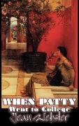 When Patty Went to College by Jean Webster, Fiction, Girls & Women, People & Places