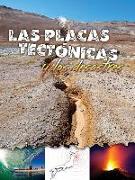 Las Placas Tectónicas Y Los Desastres: Plate Tectonics and Disasters