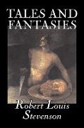 Tales and Fantasies by Robert Louis Stevenson, Fiction, Classics