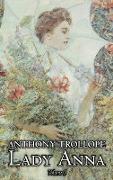Lady Anna, Vol. I of II by Anthony Trollope, Fiction, Literary