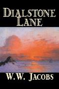 Dialstone Lane by W. W. Jacobs, Fiction, Short Stories, Literary