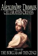 Celebrated Crimes, Vol. I by Alexandre Dumas, Fiction, Short Stories, Literary Collections