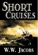 Short Cruises by W. W. Jacobs, Fiction, Short Stories, Sea Stories