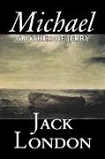 Michael, Brother of Jerry by Jack London, Fiction, Action & Adventure