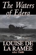 The Waters of Edera by Louise Ouida de la RAMéE, Fiction, Classics, Action & Adventure, War & Military