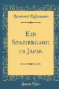 Ein Spaziergang in Japan (Classic Reprint)