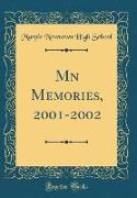 Mn Memories, 2001-2002 (Classic Reprint)