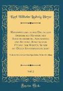 Handwörterbuch der Deutschen Sprache mit Hinsicht auf Rechtschreibung, Abstammung und Bildung, Biegung und Fügung der Wörter, So wie auf Deren Sinnverwandtschaft, Vol. 2