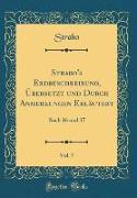 Strabo's Erdbeschreibung, Übersetzt und Durch Anmerkungen Erläutert, Vol. 7