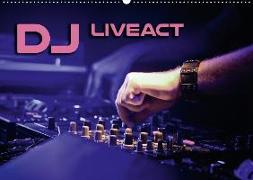 DJ Liveact (Wandkalender 2018 DIN A2 quer)