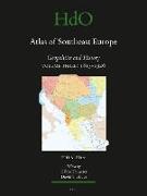 Atlas of Southeast Europe: Geopolitics and History. Volume Three: 1815-1926