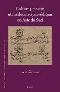 Culture Persane Et Médecine Ayurvédique En Asie Du Sud