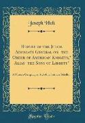 Report of the Judge Advocate General on "the Order of American Knights," Alias "the Sons of Liberty": A Western Conspiracy in Aid of the Southern Rebe