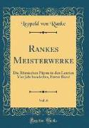 Rankes Meisterwerke, Vol. 6