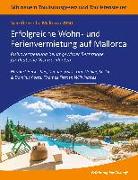 Mallorca 2030 - Erfolgreiche Wohn- und Ferienvermietung auf Mallorca