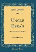 Uncle Ezra's