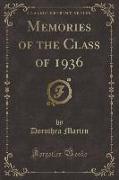 Memories of the Class of 1936 (Classic Reprint)