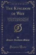 The Kingdom of Why