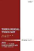 Theological Theology: Essays in Honour of John Webster