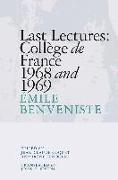 Last Lectures: College De France, 1968 and 1969