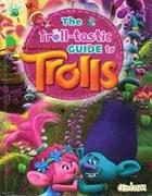 Trolls - Troll-tastic Guide Book