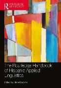 The Routledge Handbook of Hispanic Applied Linguistics