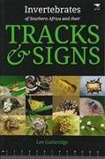 Invertebrates of Southern Africa & Their Tracks and Signs
