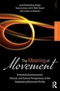 The Meaning of Movement