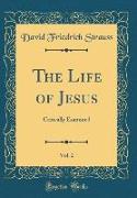 The Life of Jesus, Vol. 2