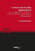 Lecciones de derecho procesal civil : proceso de declaración, proceso de ejecución, procesos especiales, procedimiento concursal, arbitraje y mediación