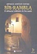 Bib-Rambla : el silencio habitado de las casas
