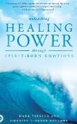 Unleashing Healing Power Through Spirit-Born Emotions