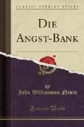 Die Angst-Bank (Classic Reprint)