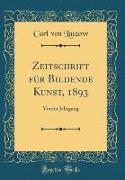 Zeitschrift für Bildende Kunst, 1893