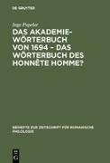 Das Akademiewörterbuch von 1694 ¿ das Wörterbuch des Honnête Homme?