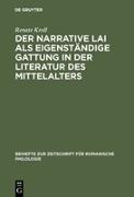 Der narrative Lai als eigenständige Gattung in der Literatur des Mittelalters