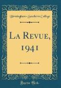 La Revue, 1941 (Classic Reprint)
