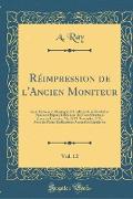 Réimpression de l'Ancien Moniteur, Vol. 12