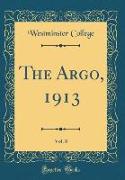 The Argo, 1913, Vol. 8 (Classic Reprint)