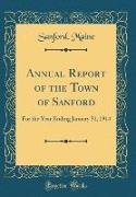 Annual Report of the Town of Sanford