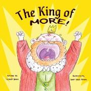 The King of More