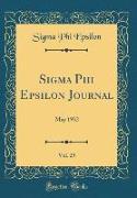 Sigma Phi Epsilon Journal, Vol. 29
