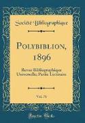 Polybiblion, 1896, Vol. 76