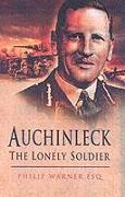 Auchinleck: the Lonely Soldier