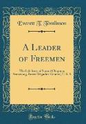 A Leader of Freemen