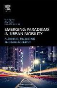 Emerging Paradigms in Urban Mobility