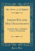 Indian Eve and Her Descendants