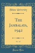 The Jambalaya, 1942, Vol. 47 (Classic Reprint)