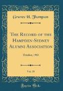 The Record of the Hampden-Sydney Alumni Association, Vol. 38