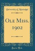 Ole Miss. 1902 (Classic Reprint)